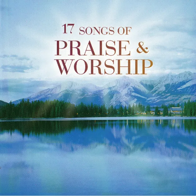 17首敬拜讚美詩歌精選