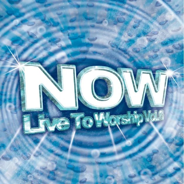 NOW終極敬拜精選6